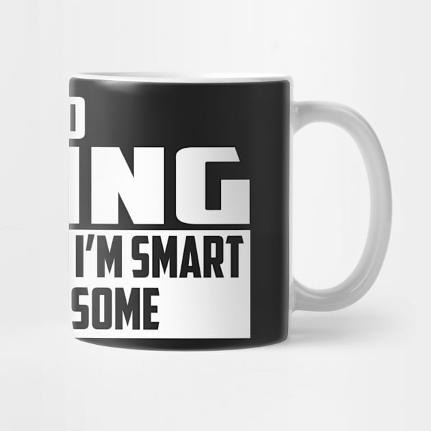 Smart and Awesome Hiking by helloshirts